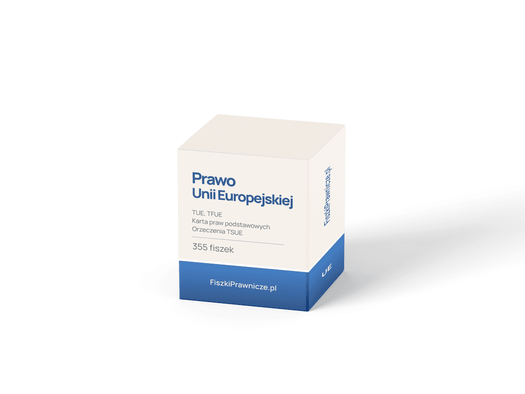 Fiszki — Prawo Unii Europejskiej